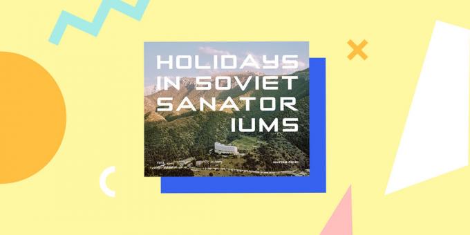 «सोवियत सैनाटोरियम्स में छुट्टियाँ», मरयम omidi