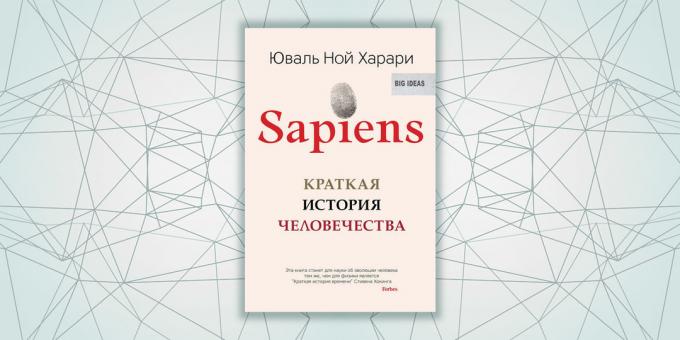 «Sapiens। मानवता का एक संक्षिप्त इतिहास, "युवाल नूह Harari