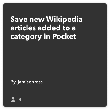 IFTTT पकाने की विधि: नई विकिपीडिया सहेजें लेख पॉकेट में एक श्रेणी में जोड़ा जेब के लिए विकिपीडिया जोड़ता है