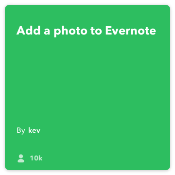 IFTTT पकाने की विधि: Evernote के लिए तस्वीर नोटों जोड़ता करना कैमरा बनाएं